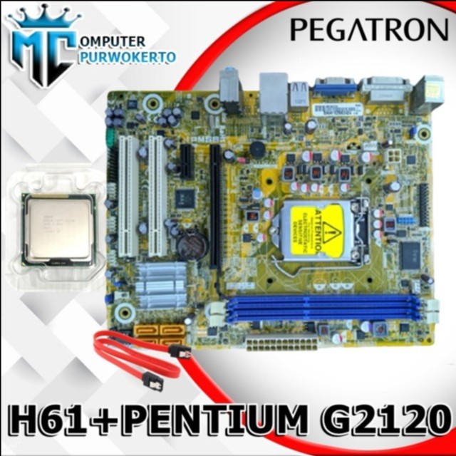 Paket Motherboard H61 Pegatron Dan Processor Pentium G2120 LGA 1155
