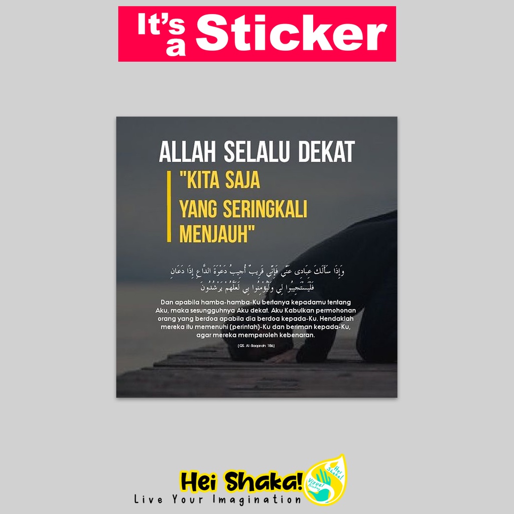 

Stiker Allah Selalu Dekat Kita Saja Yang Seringkali Menjauh Sticker Kata Kutipan Motivasi Muslim Islami Bahan Vinyl Anti Air