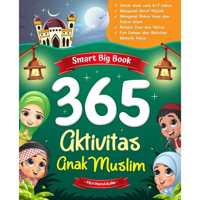 

Smart Big Book 365 Aktivitas Anak Muslim