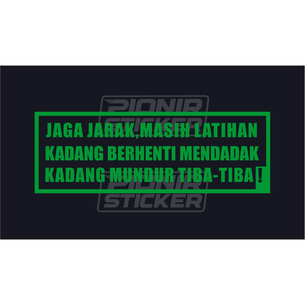 Stiker Mobil Jaga Jarak Cutting Sticker Mobil JagaJarak Msih Latihan mengemudi