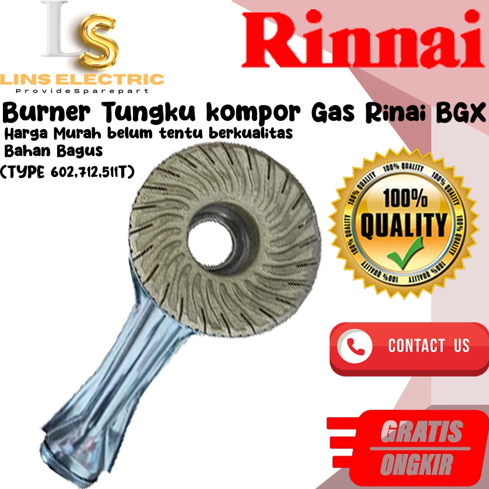 Burner  + Tungku kompor Gas Rinai BGX (TYPE 602,712,511T)