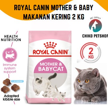 Royal canin mother &amp; baby makanan kucing 2 kg freshpack