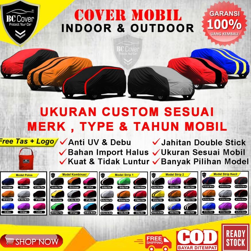 Body Cover Mobil All New Avanza Xenia Ertiga HRV  Mobilio Sigra Calya Sarung Mobil Xpander Rush Teri