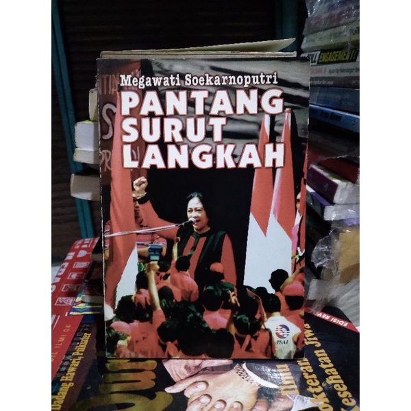 Buku megawati soekarnoputri.pantang surut langkah