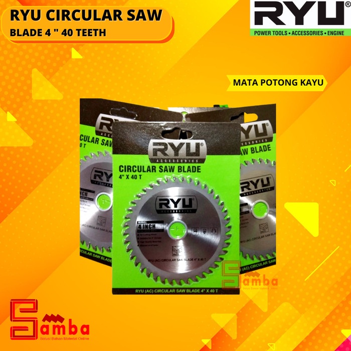 Kualitas terbaik] RYU Circular Saw Blade 4 " 40 TEETH / MATA POTONG KAYU 4 inch 40 GIGI