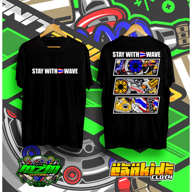 Kaos Pria Distro/Kaos Pria Honda Stay With Wave/kaos motor stay with wave/kaos pria/kaos thailooks/k