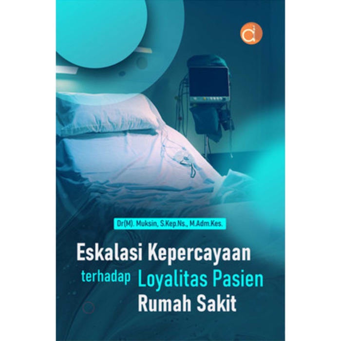 Buku Eskalasi Kepercayaan Terhadap Loyalitas BUKU MANAJEMEN BW