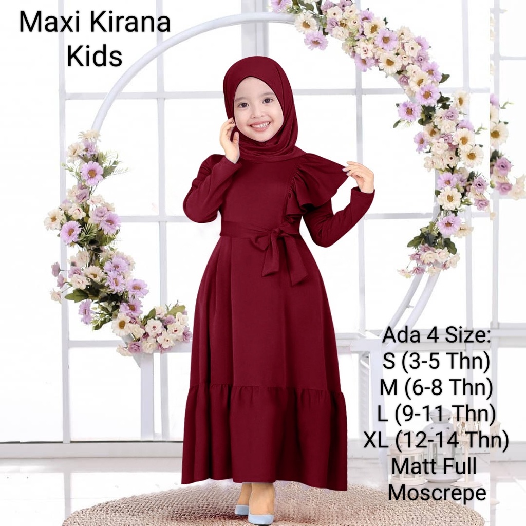 Pakaian Gamis Anak Wanita Dan Remaja  Perempuan Model Terbaru Trend Kekinian/Maxi Kirana Kids 3-14 Tahun Matt Full Moscrepe