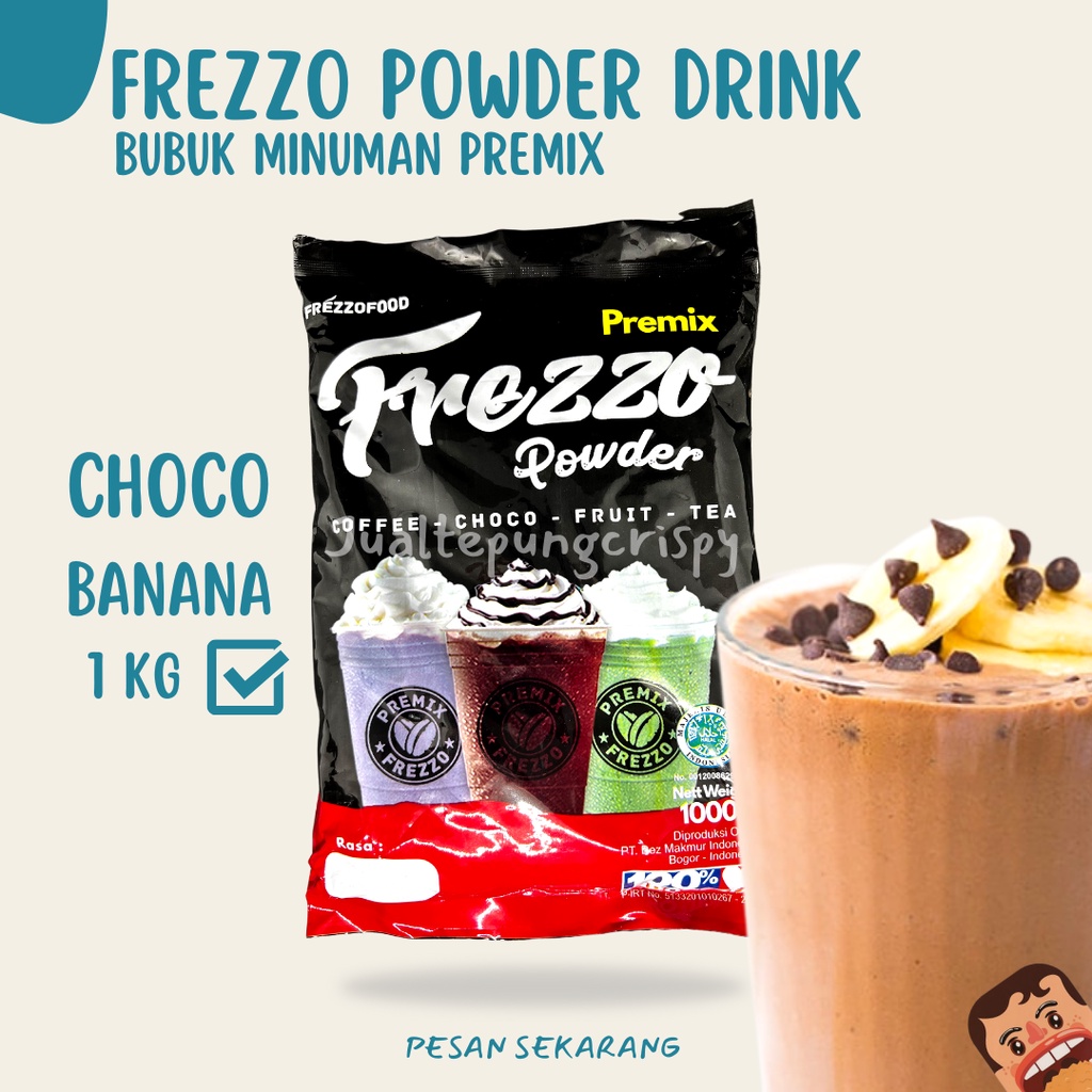 

Frezzo Bubuk Minuman Rasa Coklat Pisang / Choco Banana Powder 1 Kg