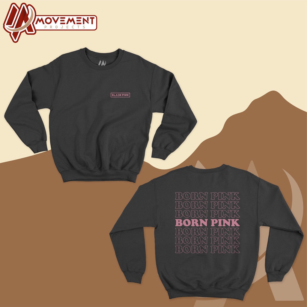 [PREMIUM] CREWNECK &quot;BORN PINK&quot; VER. 1 BLACKPINK WORLD TOUR