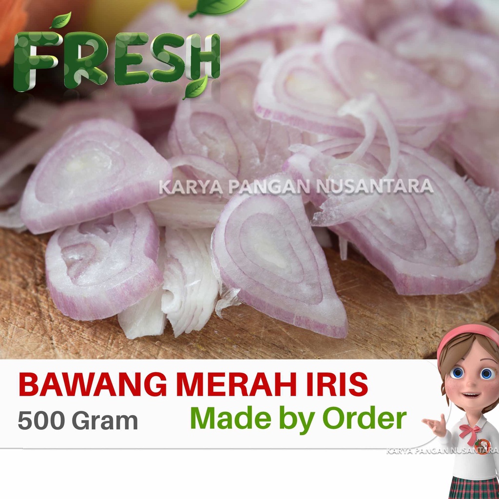 

BAWANG MERAH IRIS BAWANG MERAH SLICE IRISAN FRESH MADE BY ORDER 500GR