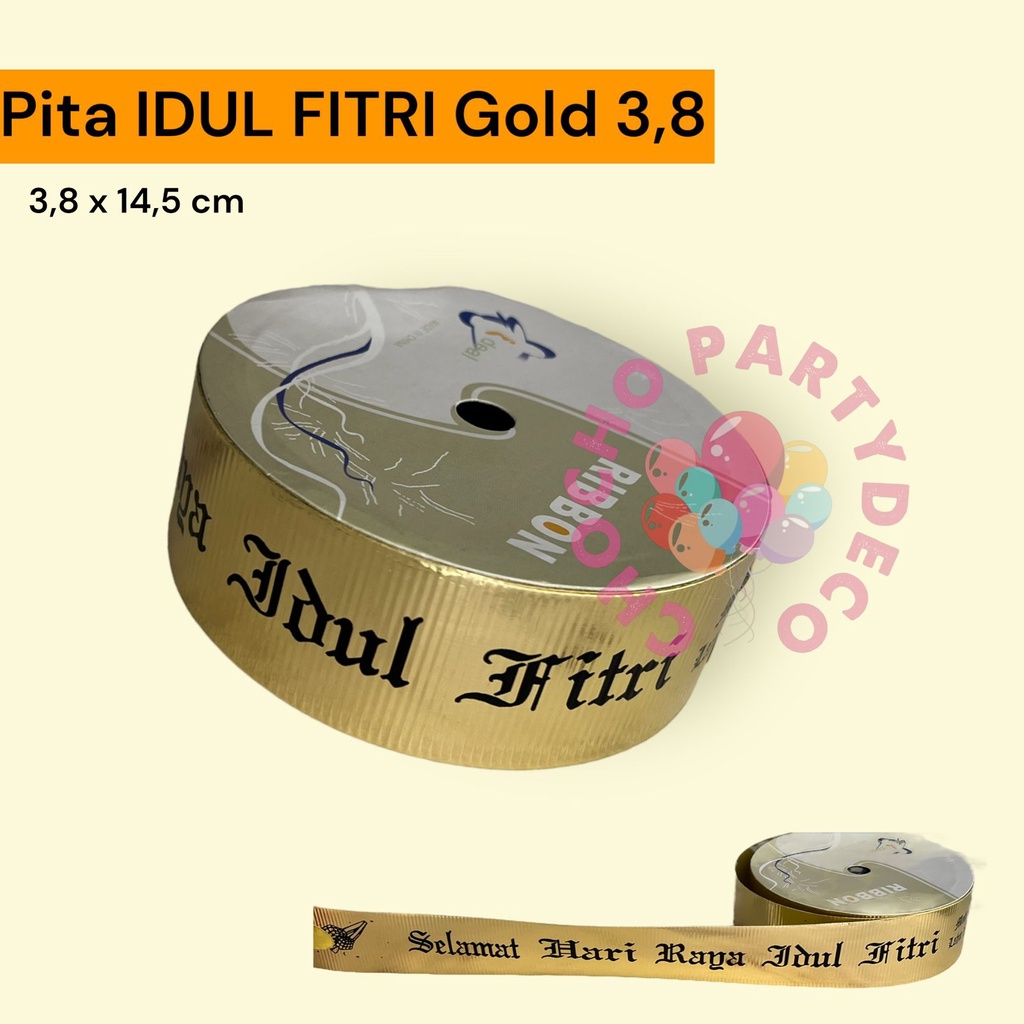 

Pita LEBARAN IDUL FITRI Gold Roll 3,8 Cm 2 Cm / Selempang IDUL FITRI