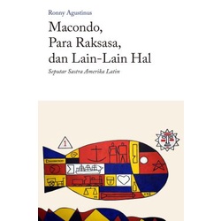 Macondo, Para Raksasa dan Lain-lain hal