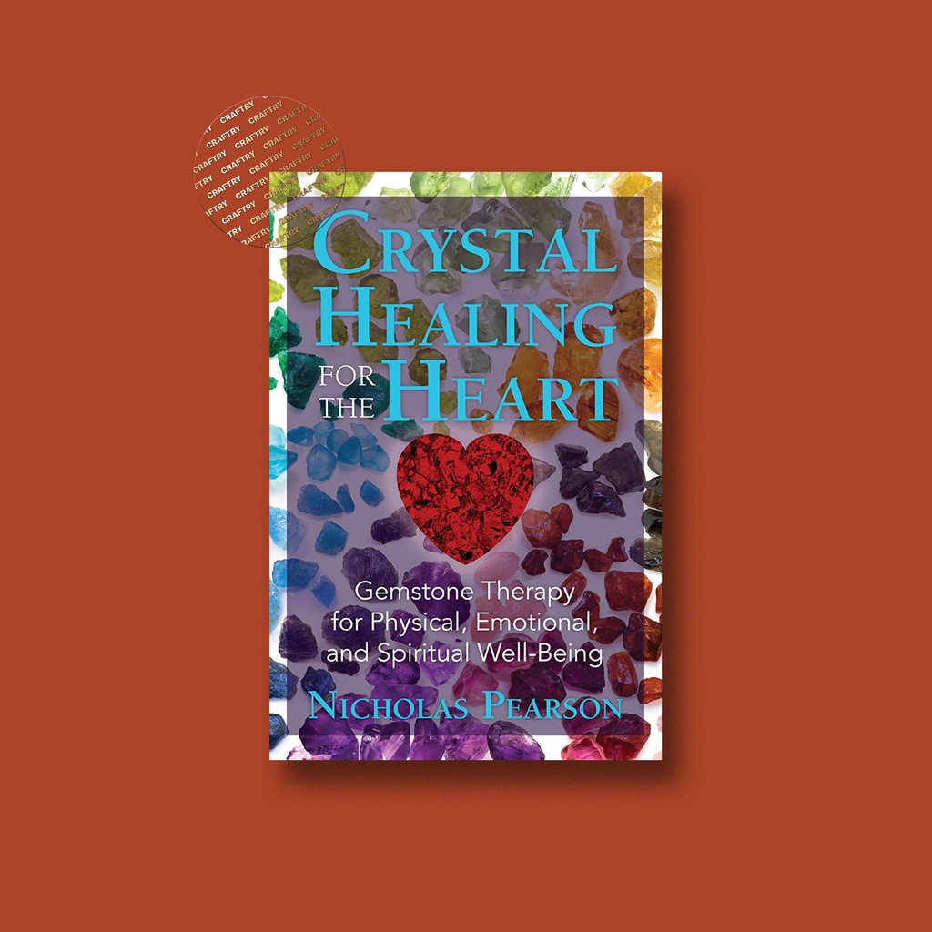 

Crystal Healing for the Heart - Nicholas Pearson