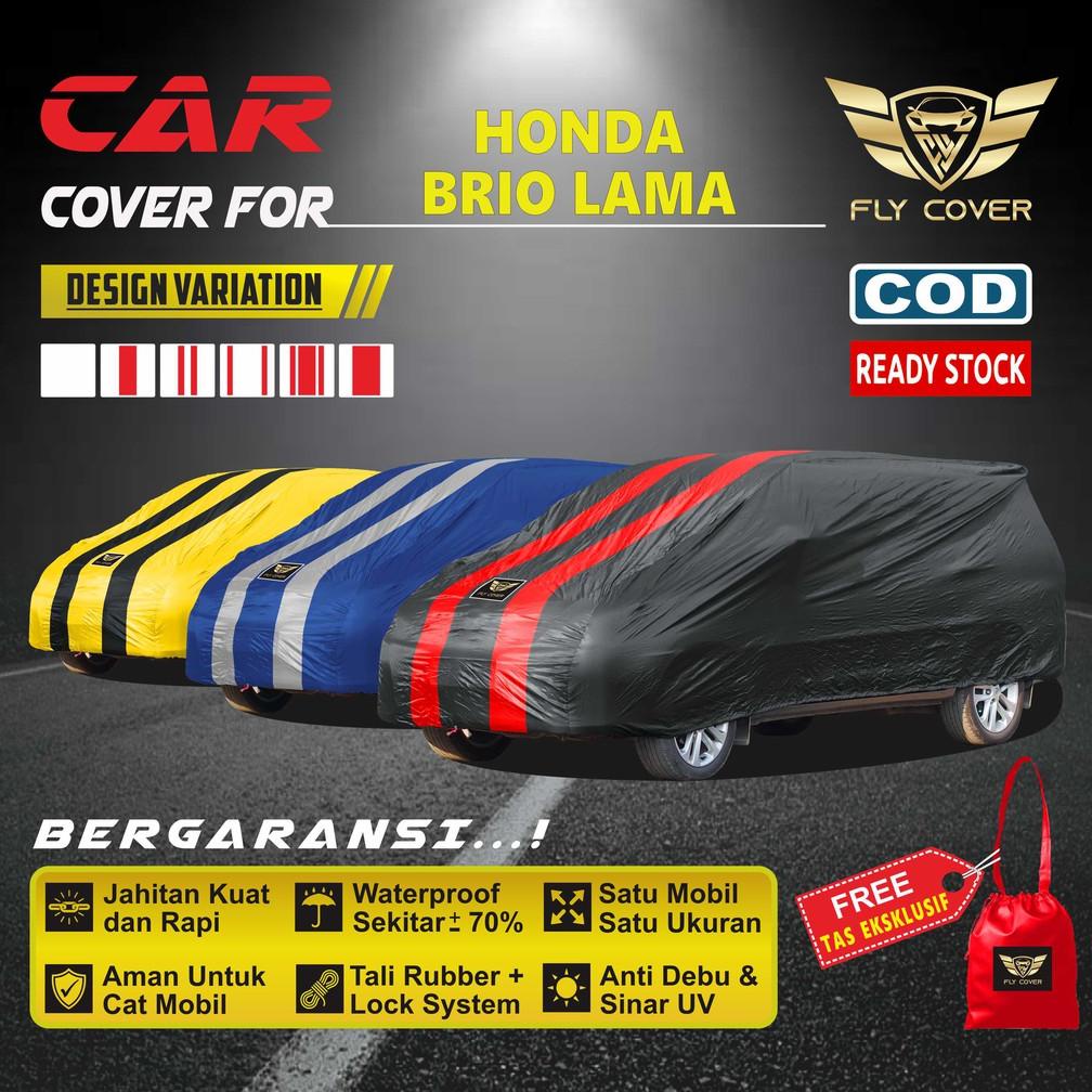 Sarung Mobil Honda BRIO LAMA 2011 2012 2011 2014 2015 2016 / Body Cover Brio Satya E /Selimut Penutu