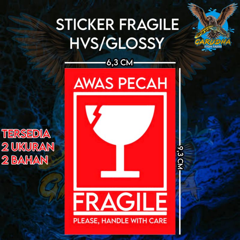 Sticker Fragile Paket mudah pecah Sticker HVS/Glossy Besar dan Kecil