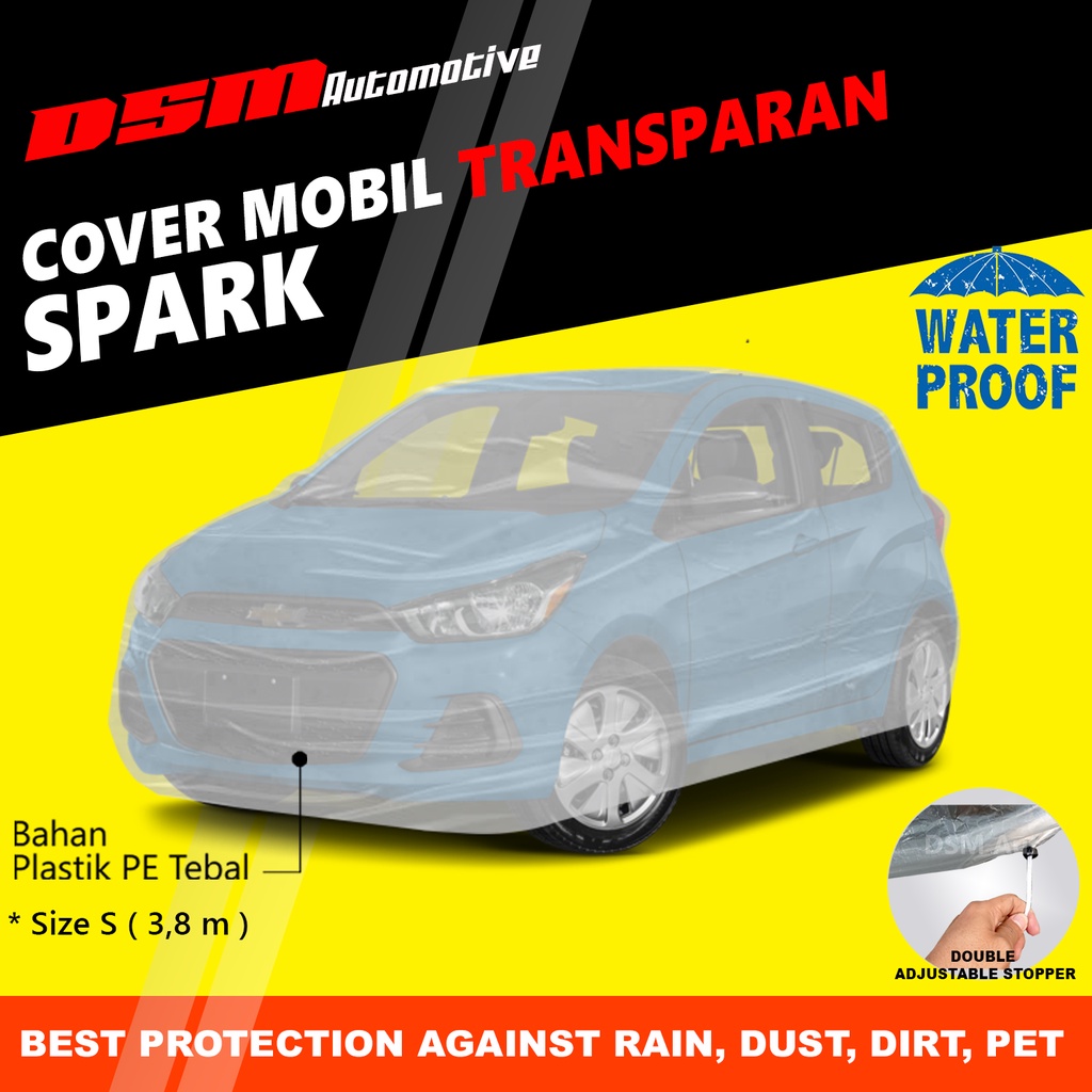 Cover Mobil Chevrolet Spark Transparan / Plastik Tebal Waterproof Outdoor Indoor