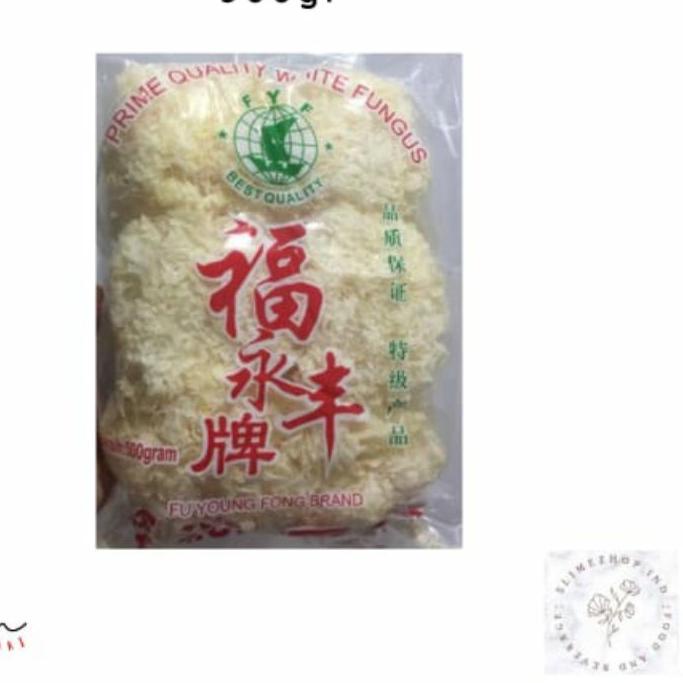 

➫ R ES FYF / SU BRAND / R PUTIH / R SALJU/ WHITE FUNGUS 500GR ✴