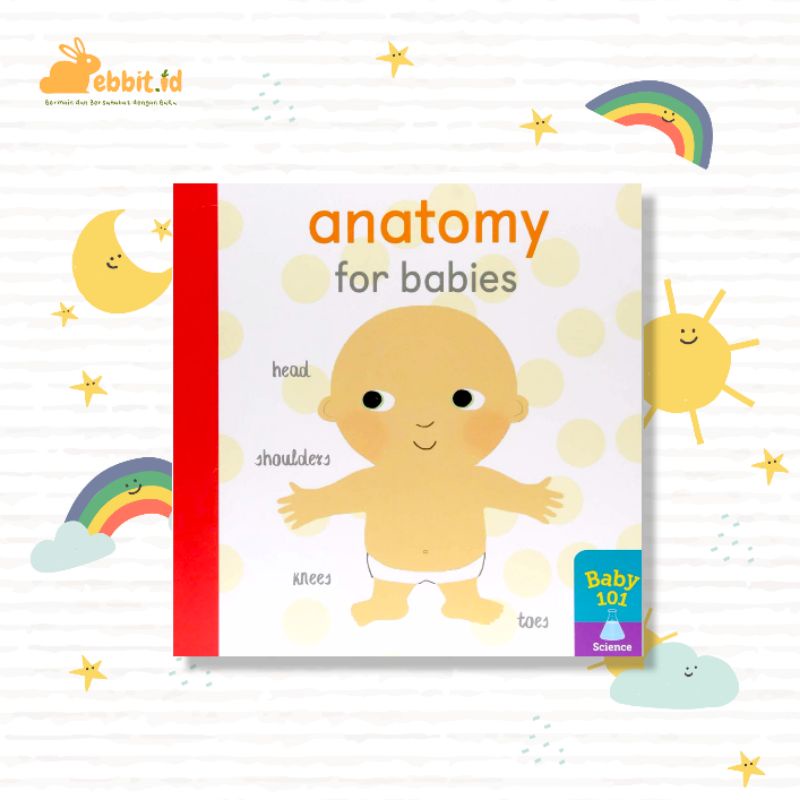 Baby 101 : Anatomy For Babies