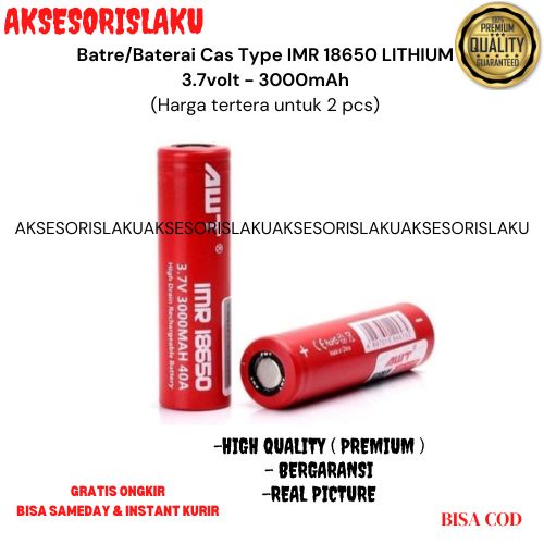 Batre/Baterai Cas Type IMR18650 LITHIUM 3.7volt - 3000mAh Isi 2pcs
