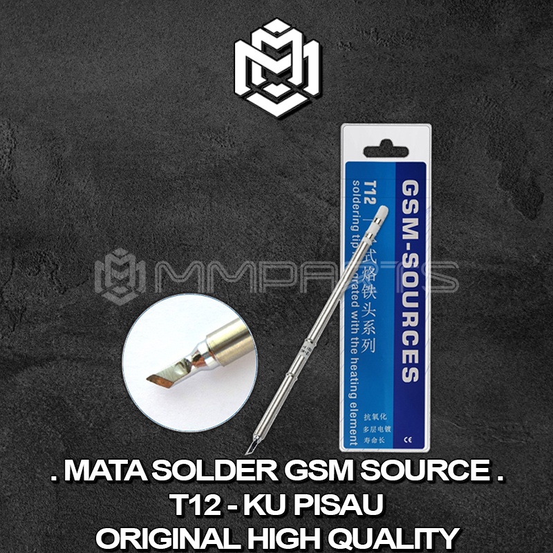Mata Solder Gsm Source T12 Pisau / MATA SOLDER GSM T12 / MATA SOLDER T12 / mata solder gsm source