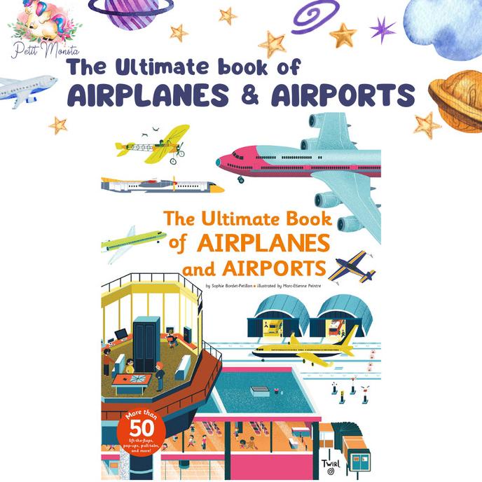 

The Ultimate Book Of Airplanes And Airports - Buku Edukasi Anak Import