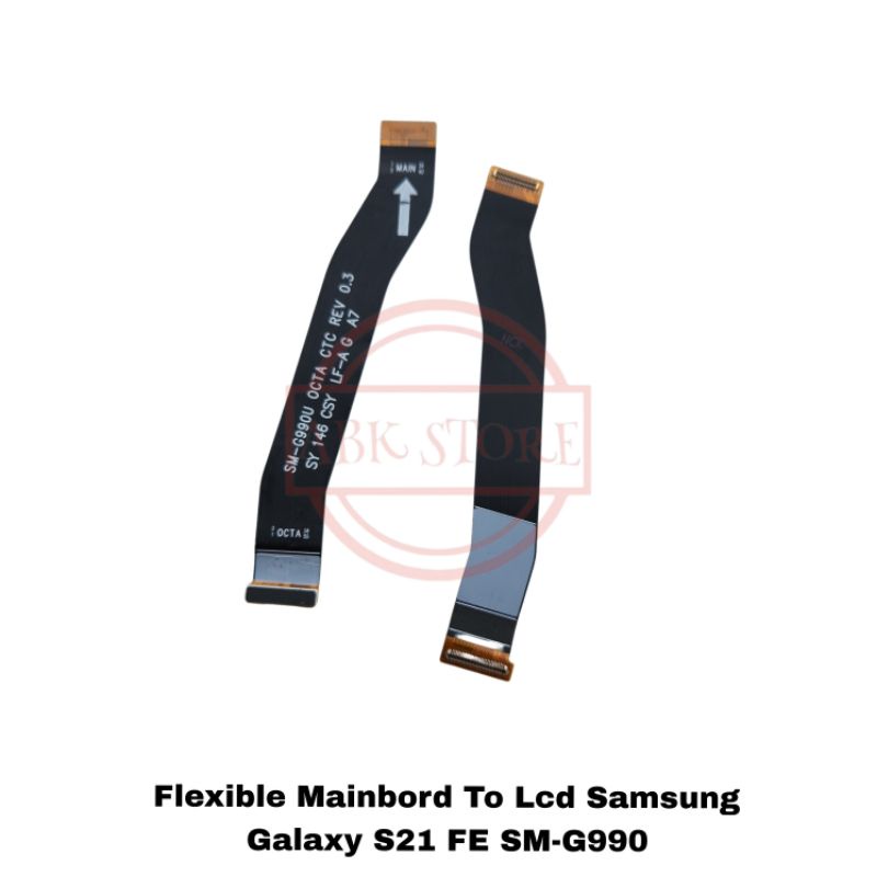 FLEXIBLE MAINBORD / FLEXIBEL UI BOARD TO LCD / CHARGER SAMSUNG GALAXY S21 FE 5G