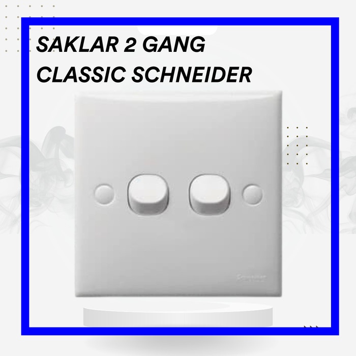 :=:=:=:=] Saklar Seri Ganda 2 Gang Classic Schneider