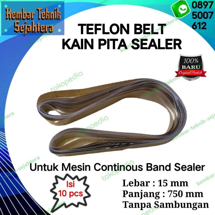 

Kain Siler/Kain Teflon Belt Mesin Continous Band Sealer Fr-900