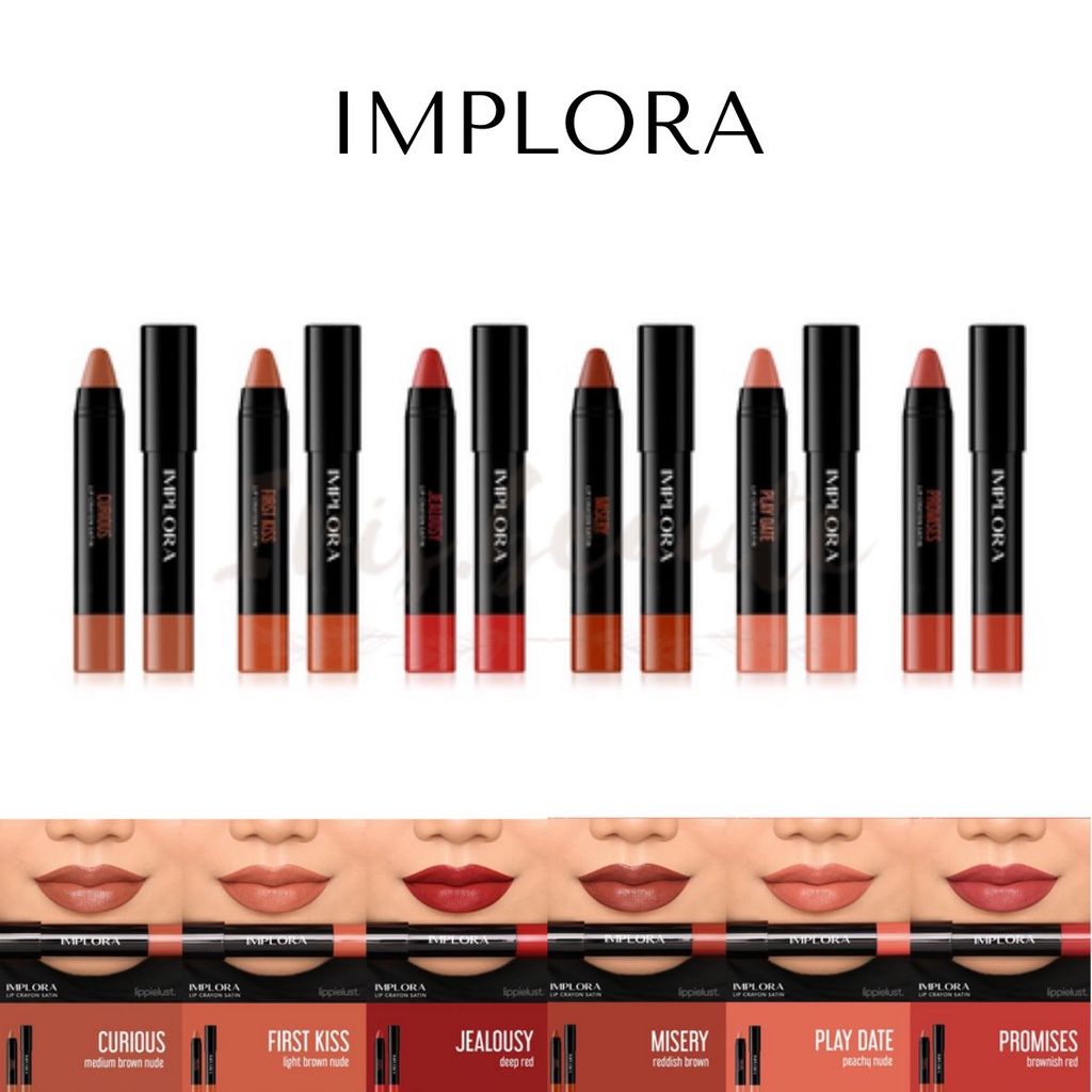 IMPLORA Lip Crayon Satin / Lipstick Implora