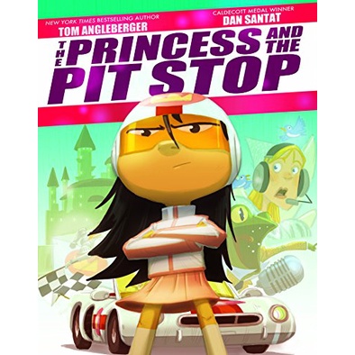 

BUKU The Princess and the Pit Stop HC by Tom Angleberger & Dan Santat