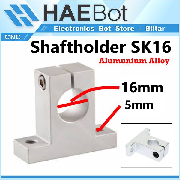 [HAEBOT] Shaft Support As Holder Bracket SK16 SK 16 16mm Dudukan Besi Polos Rail Linear Guide Optical Axis Horizontal Ball Bearing Rod CNC 3D Printer Mekanik Slider