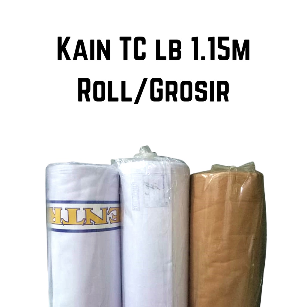 Kain TC ROLL Lb. 1.15 m Kain tetron katun Kain kerudung Kain hijab kain jilbab Kain hem kain spanduk