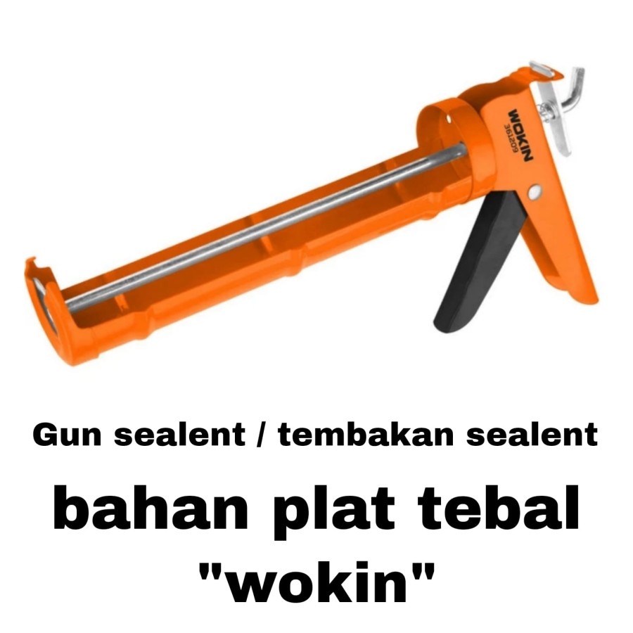 Tembakan sealent WOKIN/ gagang sealent / gun sealent