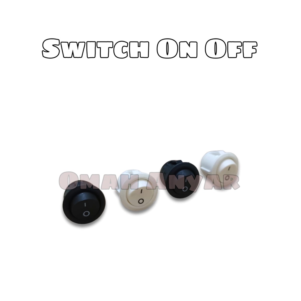 Switch On Off Saklar On Off Bulat Hitam Putih 2 pin