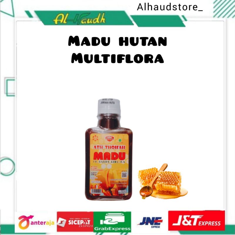 

MADU HUTAN MULTIFLORA ATH-THOIFAH 250 GR | MADU HUTAN MURNI ALAMI ATH-THOIFAH 250 GRAM