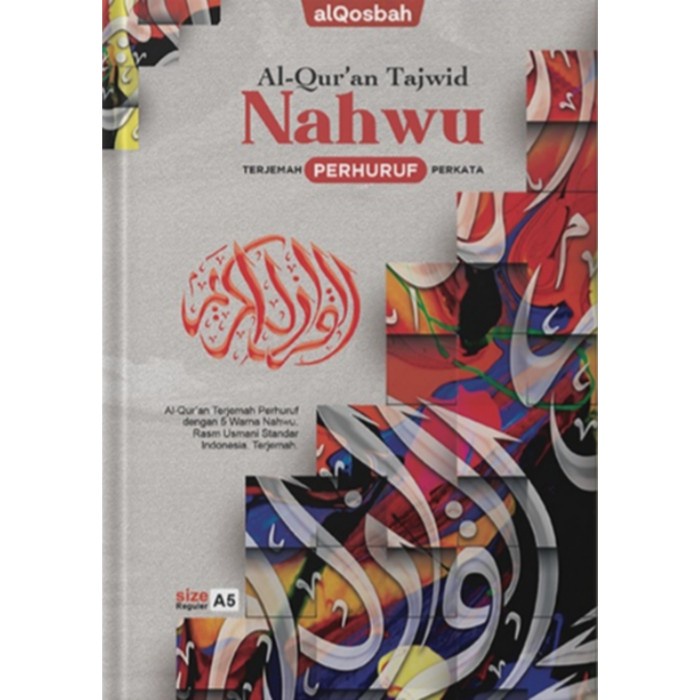 Produk Terbaru Al Quran Tajwid Nahwu Terjemah Perhuruf Perkata Alquran Al Qosbah
