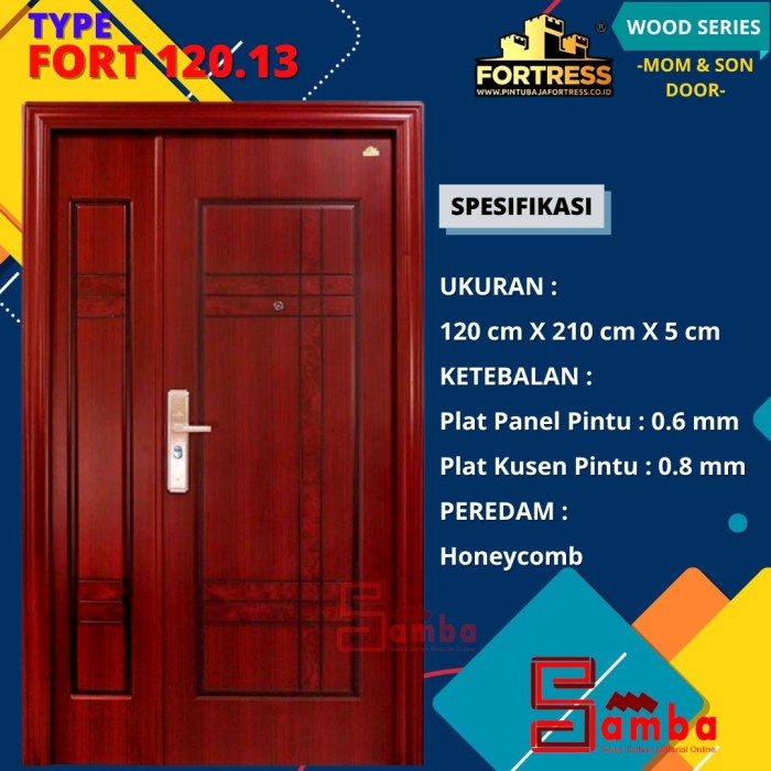 *#*#*#*#] PINTU BAJA FORTRESS FORT 120.13 TYPE MOTHER & SON SIGNATURE SERIES