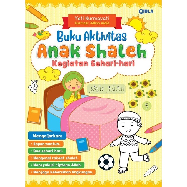 

Buku Aktivitas Anak Shaleh : Kegiatan Sehari-Hari