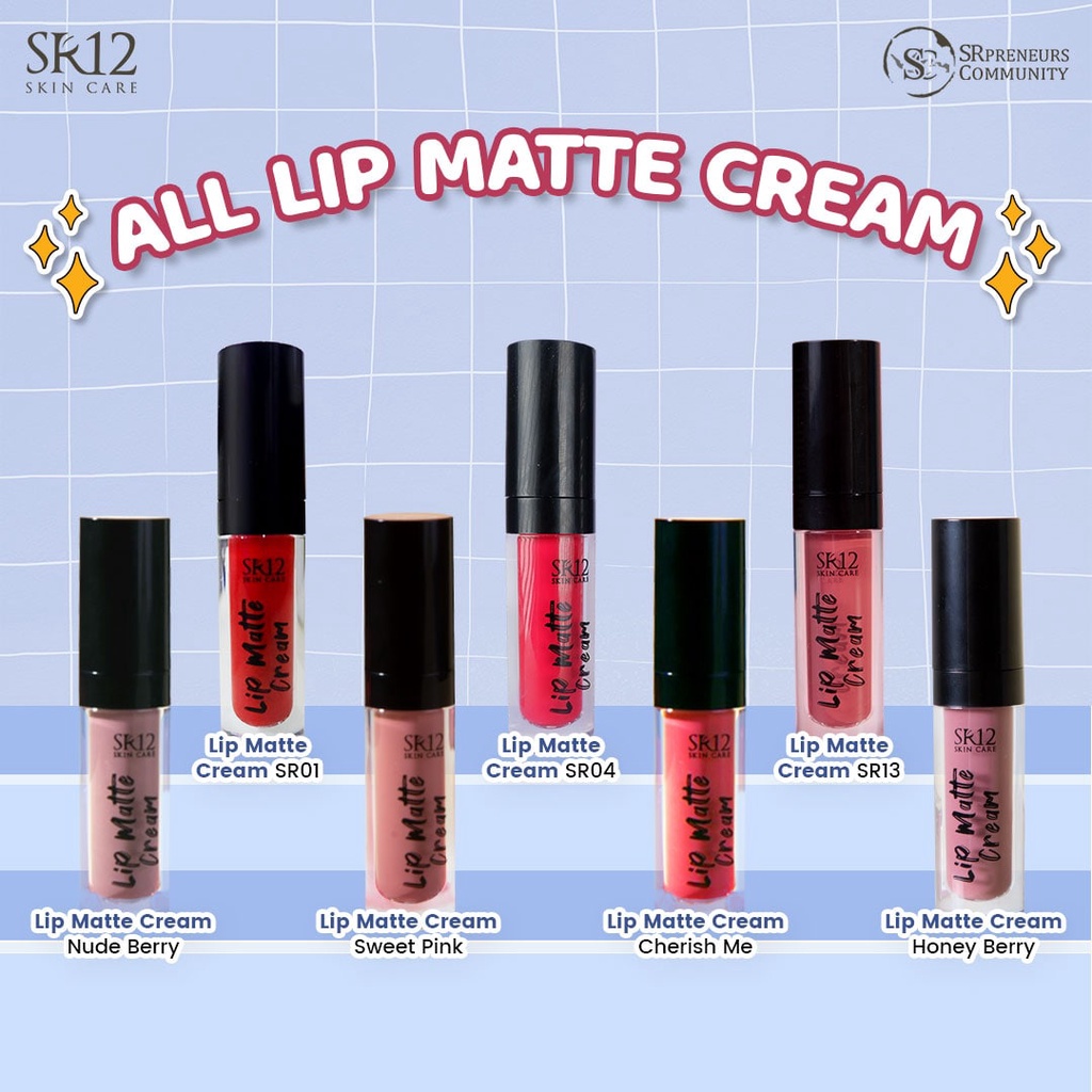 LIPSTIK / LIP CREAM / LIP MATTE / PEWARNA BIBIR / LIPSTIK HALAL / WUDHU FRIENDLY / KOSMETIK /  SR12