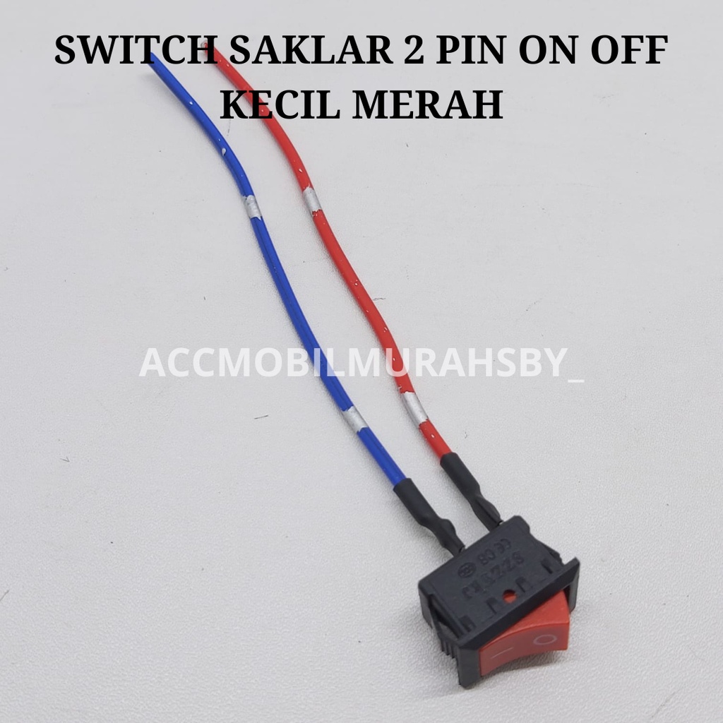 Saklar Power Switch Tombol ON OFF Mini Roker Rocker Besar 2 pin + kabel bintik