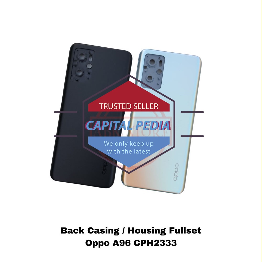 HOUSING CASING + BEZEL TUTUP MESIN BACKDOOR OPPO A96 CPH2333