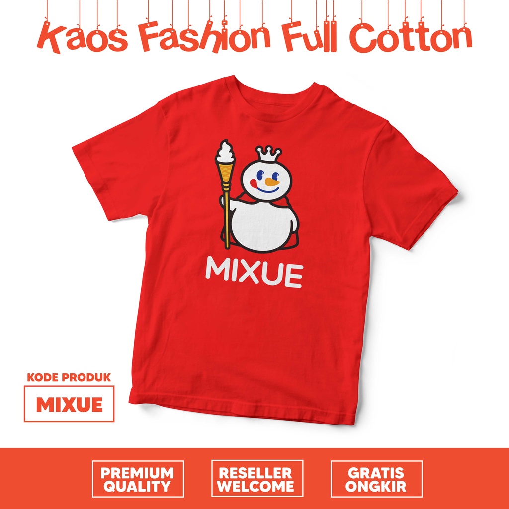 [KAOS] MIXUE full cotton 30s kualitas premium cewek cowok anak dewasa