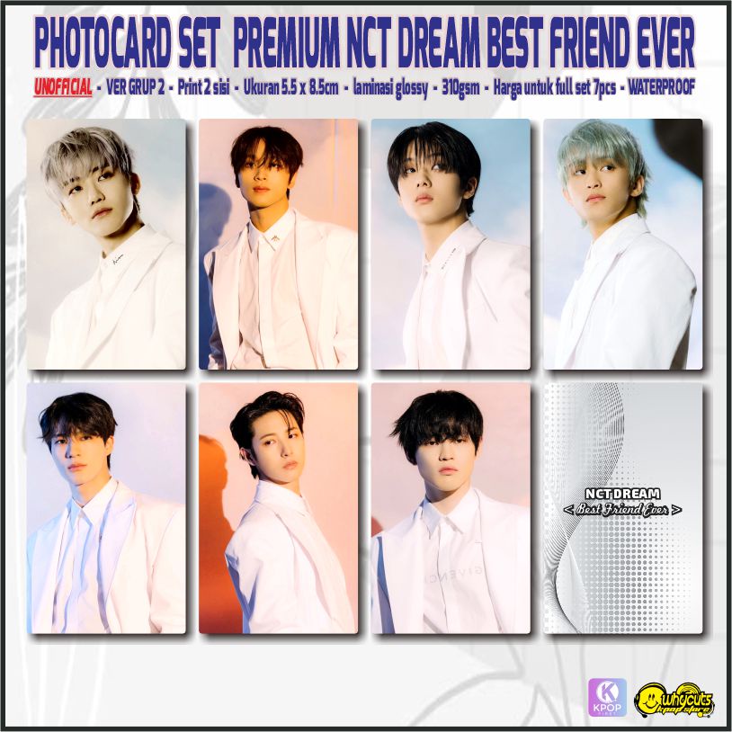 Unofficial Photocard Premium NCT DREAM Best Friend Ever / Print 2 sisi laminasi glossy / anti air / isi 7 pcs