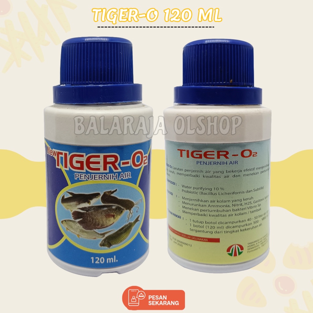 CAIRAN PENJERNIH AIR KOLAM - TIGER O2 120 ML - PERBAIKI KUALITAS AIR IKAN LELE TAMBAK KOI GURAME