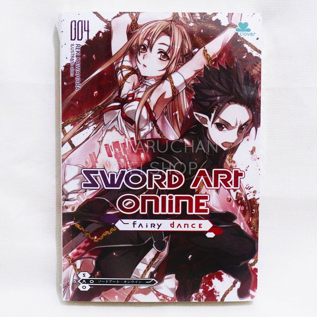 Jual Light Novel Sword Art Online 004 - Fairy Dance [by Reki Kawahara ...