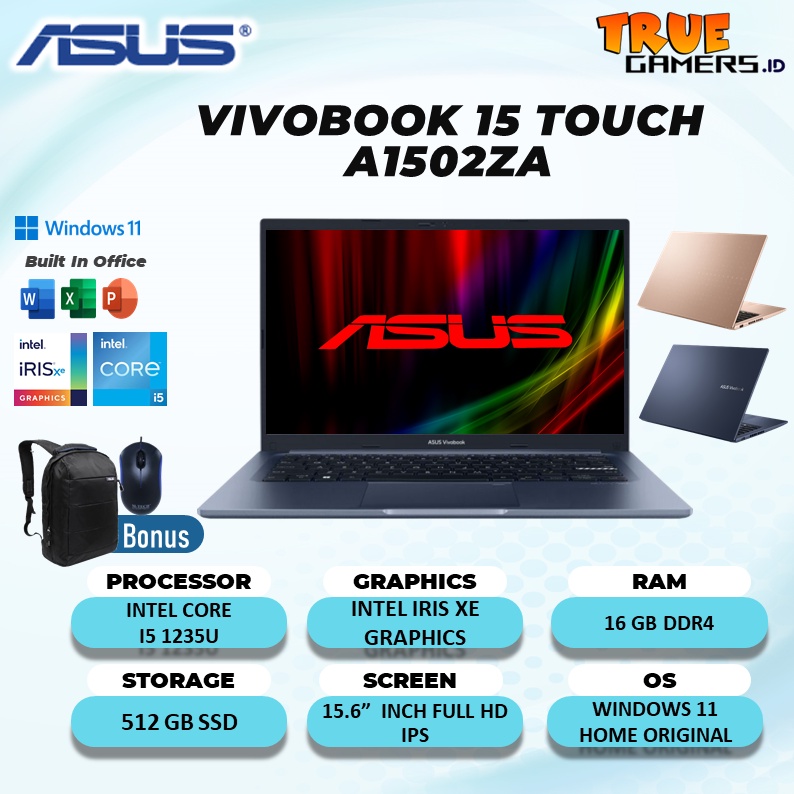 LAPTOP ASUS VIVOBOOK 15 TOUCH A1502ZA RAM 16GB 512SSD INTEL I5 1235U IRISXE W11+OHS 15.6 FULL HD IPS