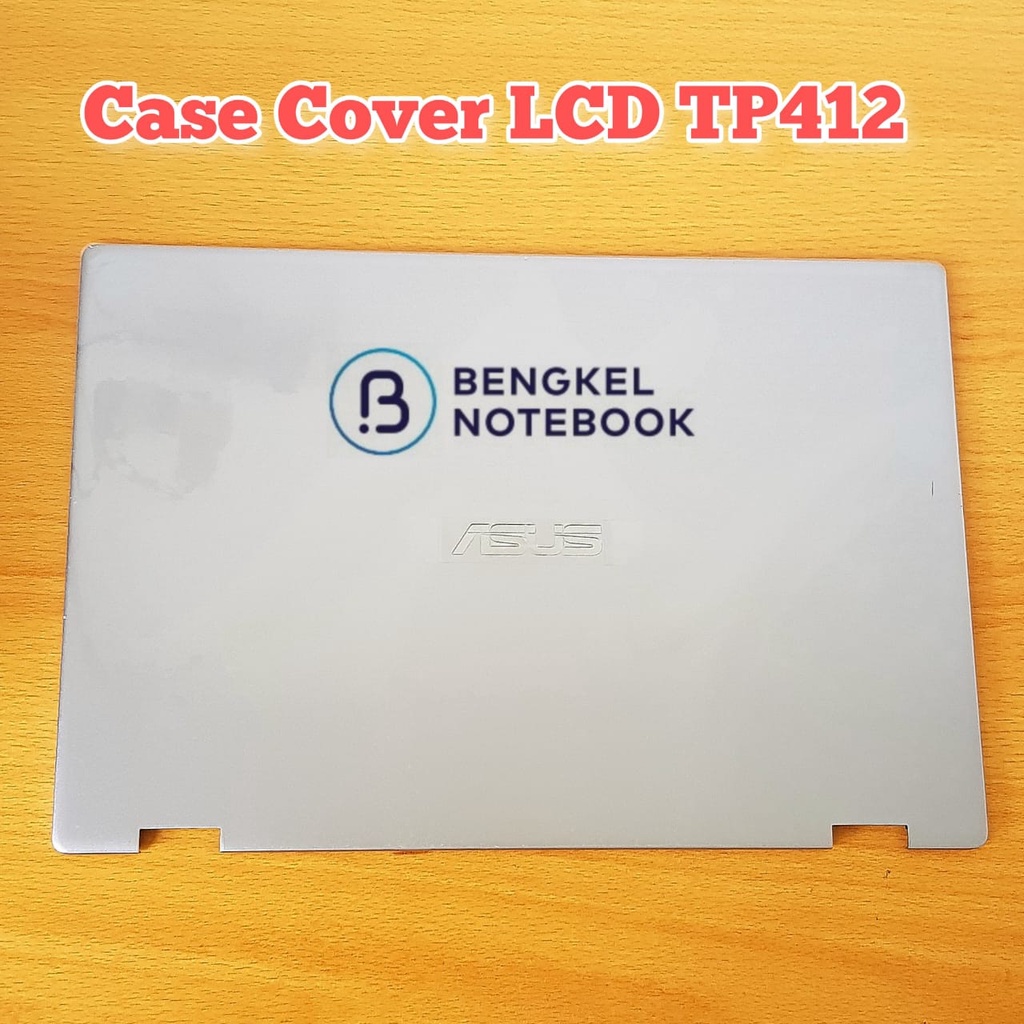 Case Casing Cover LCD Asus VivoBook Flip 14 TP412 TP412FA TP412U TP412F TP412UA TP412F SF4100 V4000