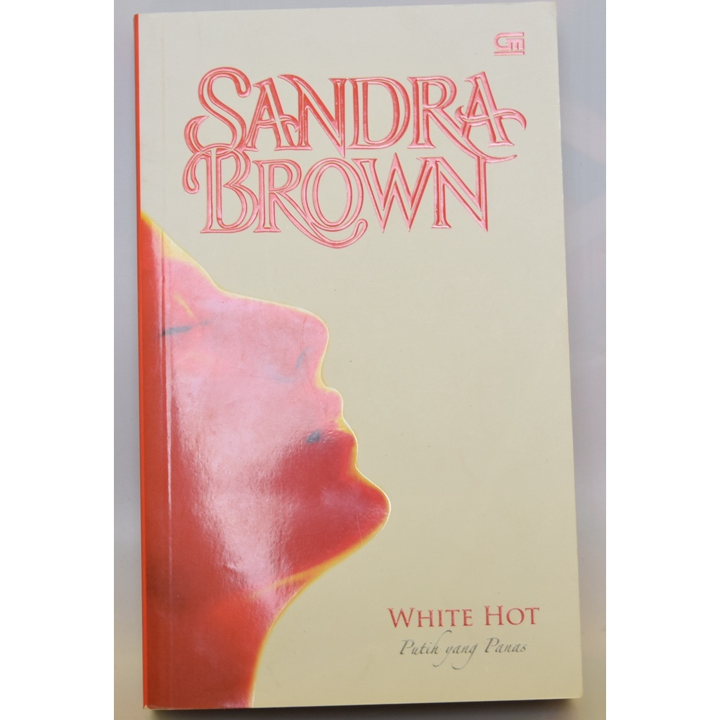 NOVEL SANDRA BROWN - WHITE HOT (PUTIH YANG PANAS)