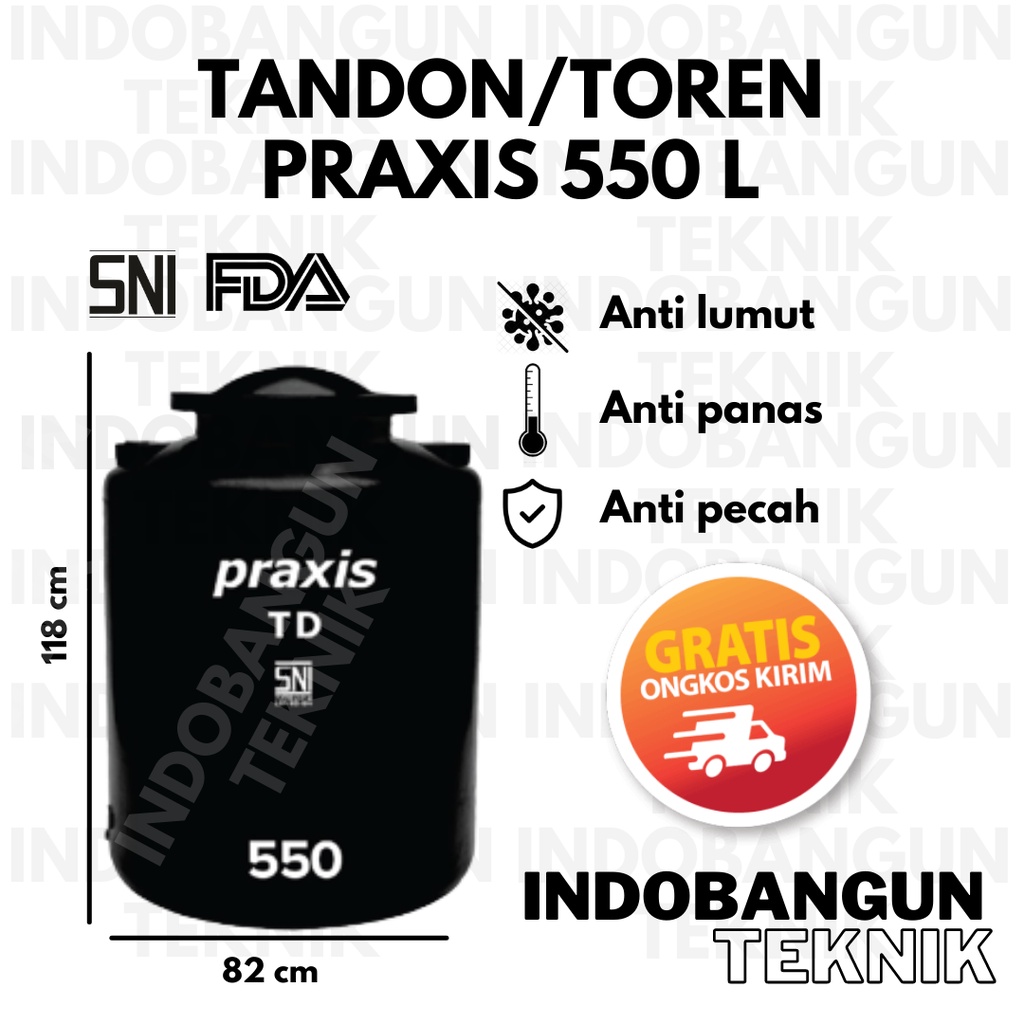 Tandon Air Toren Air Tangki Air Praxis 500 Liter 550 Liter Harga Murah Anti Lumut Kuat Tahan Lama Be